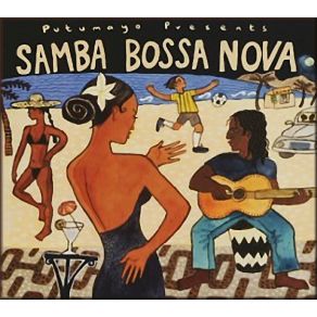 Putumayo Presents: Samba Bossa Nova album cover