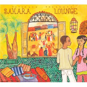 Putumayo Presents: Sahara Lounge album cover