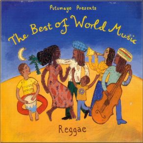 Putumayo Presents: The Best Of World Music - Reggae album cover