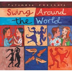 Putumayo Presents: Swing Around The World album cover
