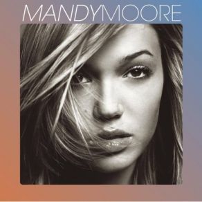 Mandy Moore album cover