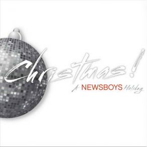 Christmas! A Newsboys Holiday album cover