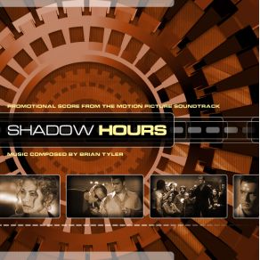Shadow Hours (Original Motion Picture Soundtrack) album cover