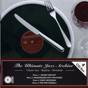 The Ultimate Jazz Archive (Set 06: Classic Jazz - Ragtime - Dixieland, Disc 3: Mezz Mezzrow) album cover