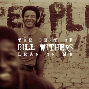 The Best Of Bill Withers: Lean On Me album cover