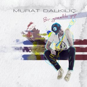Bir Güzellik Yap album cover