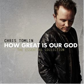 How Great Is Our God: The Essential Collection album cover
