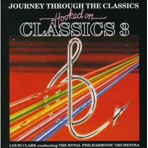Hooked On Classics 3: Journey Through The Classics (The Royal Philharmonic Orchestra) album cover