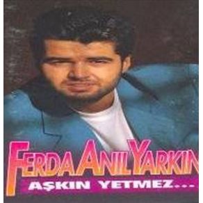 Aşkın Yetmez album cover