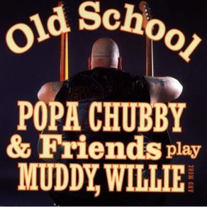Old School (Play Muddy, Willie And More) album cover