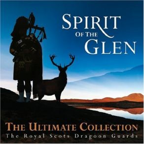 Spirit Of The Glen (Ultimate Collection) album cover