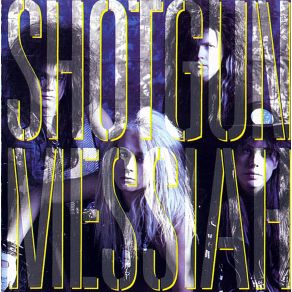 Shotgun Messiah album cover