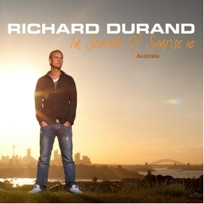 In Search Of Sunrise 10 Australia (Mixed By Richard Durand) (CD 1) album cover