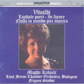 VIVALDI: Laudate Pueri - In Furore - Nulla In Mundo Pax Sincera. Vivaldi Motets By Magda Kalmar, Soprano album cover