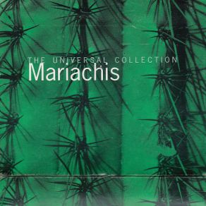 Mariachis The Universal Collection album cover