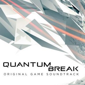 Quantum Break (Original Soundtrack) album cover