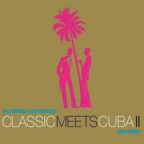 Classic Meets Cuba II album cover