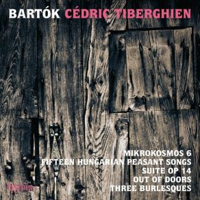 Bartók: Mikrokosmos 6 & Other Piano Music album cover