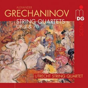 Grechaninov – String Quartets Op. 2 & Op. 70 album cover