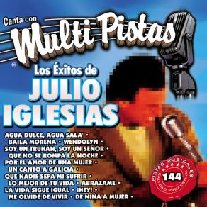 Canta Con Multi Pistas Los Exitos De Julio Iglesias album cover
