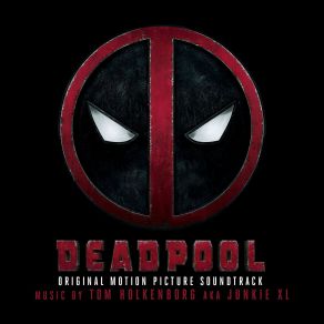 Deadpool (Original Soundtrack) album cover