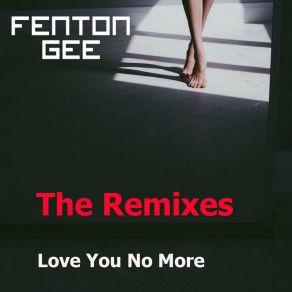 Love No More Remixes (Maxi-Single) album cover