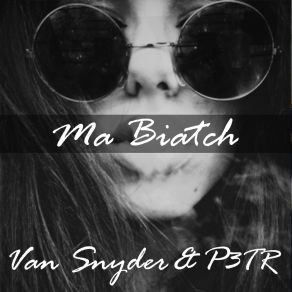 Ma Biatch (Maxi-Single) album cover