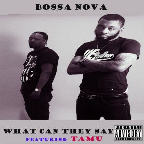 What Can They Say (Single) album cover