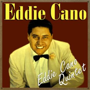 Eddie Cano Quintet album cover