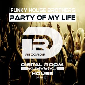Party Of My Life (Maxi-Single) album cover