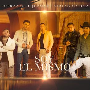 Soy El Mismo (Virlan Garcia) (Single) album cover