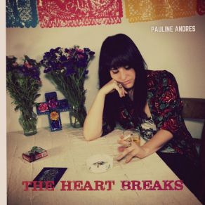 The Heart Breaks album cover