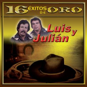 16 Éxitos De Oro De Luis Y Julián album cover