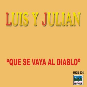Que Se Vaya Al Diablo album cover