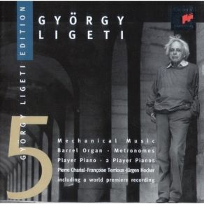 Ligeti Edition 5: Mechanical Music (Prep.: Terrioux, Charial, Hocker) album cover