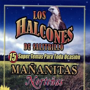 15 Super Temas Para Toda Ocasion Mananitas Nortenas album cover