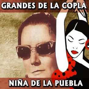 Grandes De La Copla. Niña De La Puebla album cover
