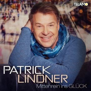 Mittenrein Ins Glueck album cover