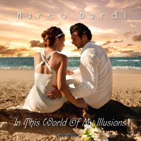 In This World Of My Illusions album cover