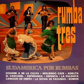 Sudamerica Por Rumbas album cover