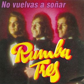 No Vuelvas A Soñar album cover