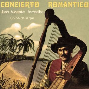 Concierto Romántico: Solos De Arpa album cover