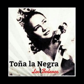 Toña La Negra, Los Boleros album cover
