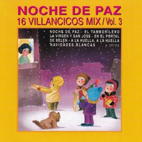 Noche De Paz, 16 Villancicos Mix, Vol. 3 album cover