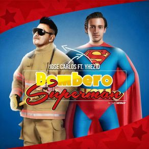 Bombero Superman (Yhezid) (Single) album cover
