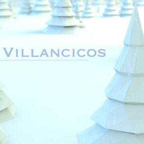 Villancicos: Canciones De Navidad Para Oir Musica, Celebrar Y Bailar En Fiestas album cover