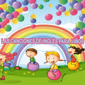 Las Canciones De Inglés Para Niños album cover