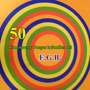 50 Canciones Y Juegos Infantiles Del E. G. B. (CD2) album cover