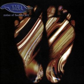 Noise Of Human Art album cover