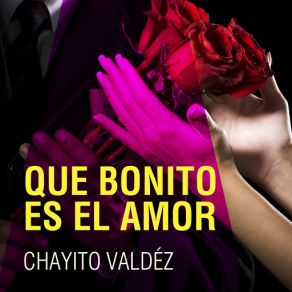 Qué Bonito Es El Amor album cover